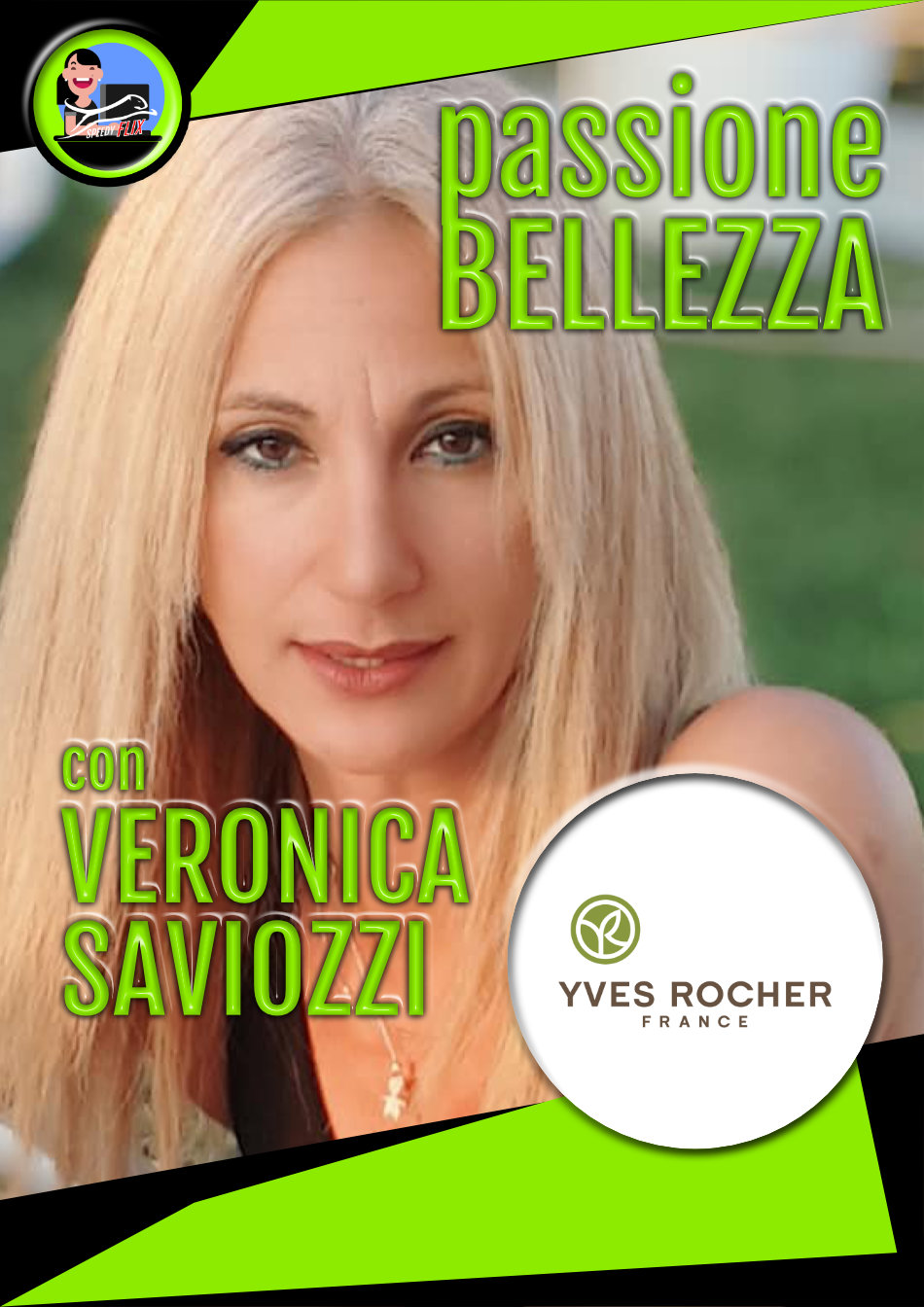 VERONICA SAVIOZZI – YVES ROCHER